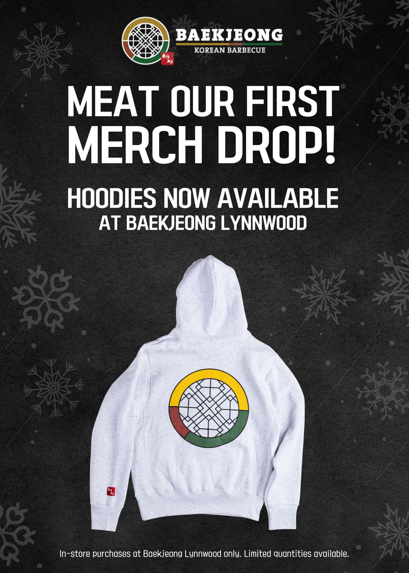 Meat our first merch drop! hoodies now available at Baekjeong lynnwood. In-store purchases at Baekjeong Lynnwood only. Limited quantities available.