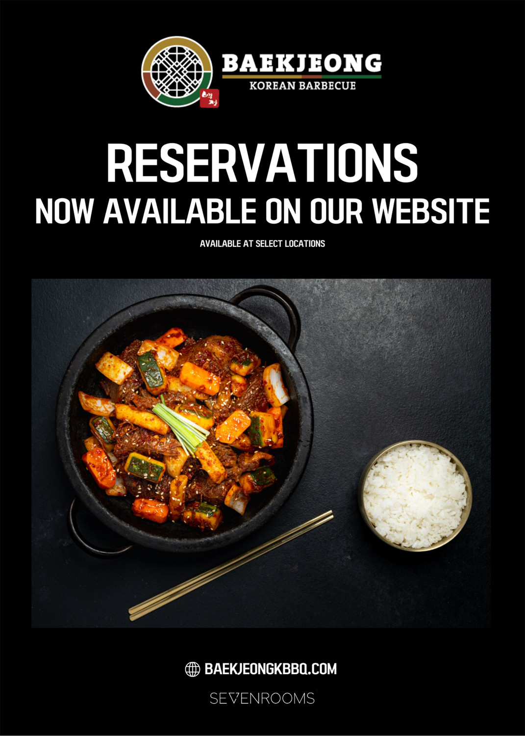 Reservations now available on our website - available at select locations. Baekjeongkbbq.com - Sevenrooms